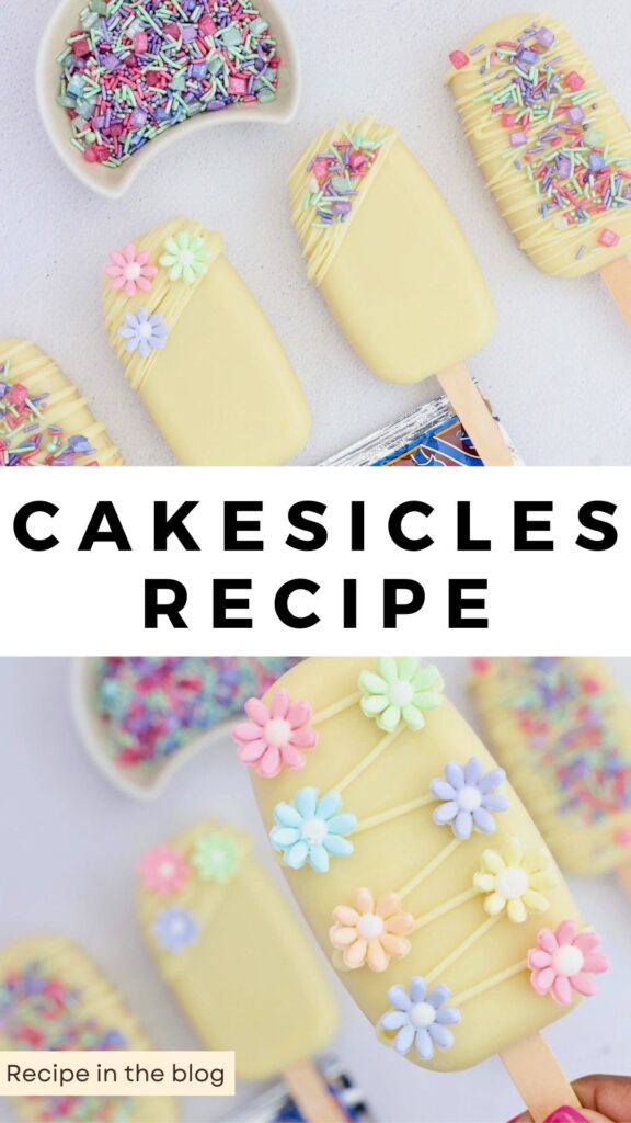 Cakesicles Recipe