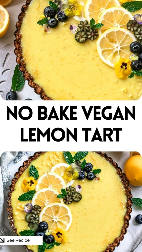 No bake Vegan Lemon Tart Recipe