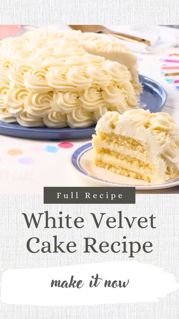 White Velvet Cake Recipe