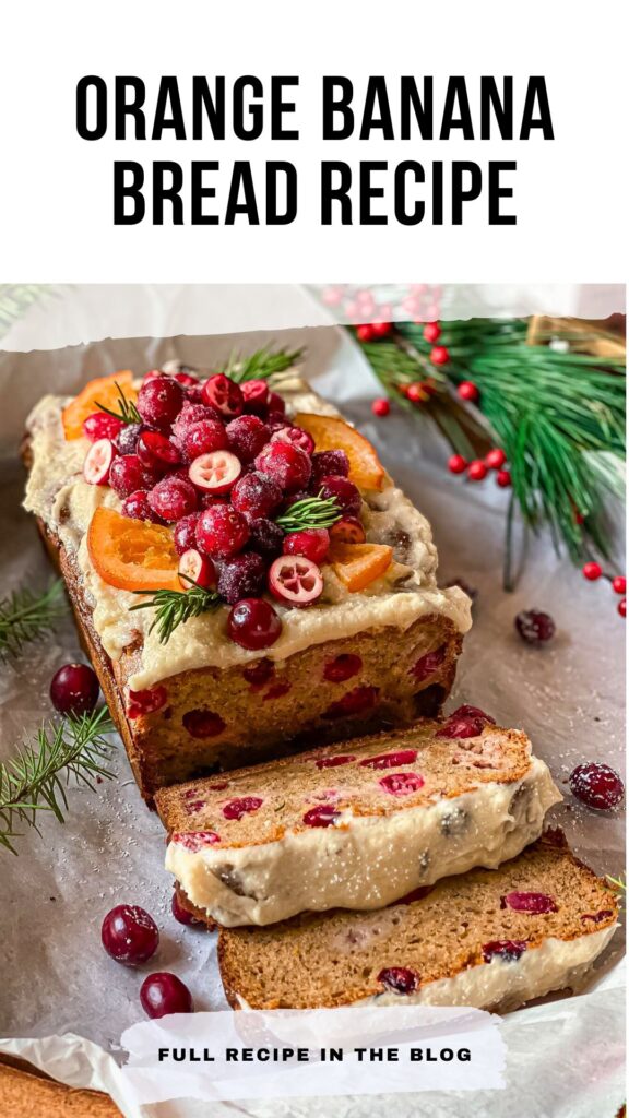 Cranberry Orange Banana Bread with Buttercream frosting