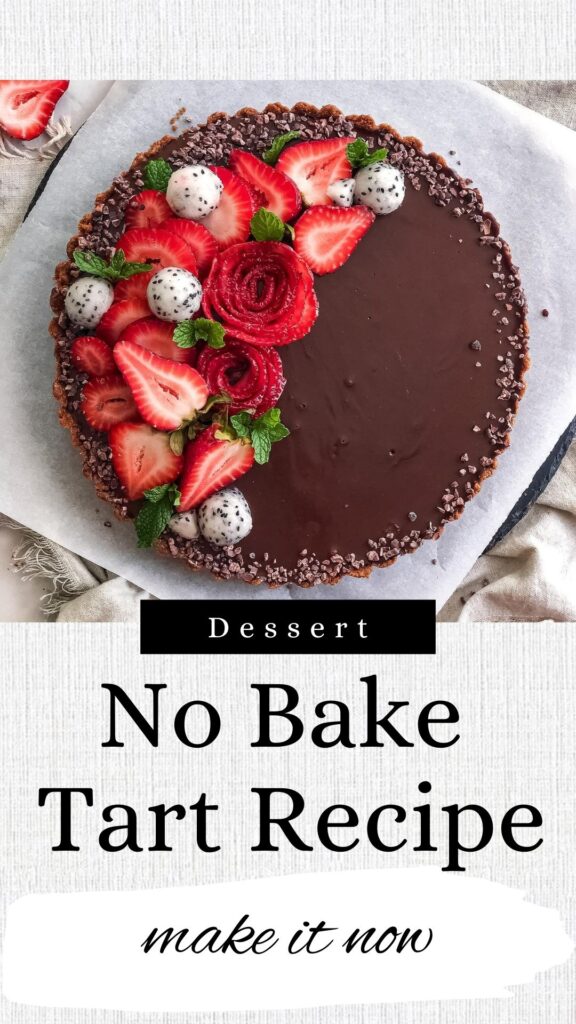 No Bake Vegan Chocolate Tart Recipe